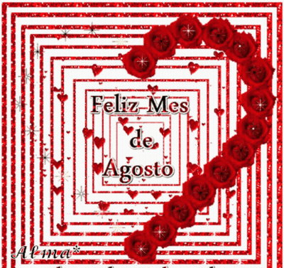 A Greeting Card That Says Feliz Mes De Agosto On It GIF
