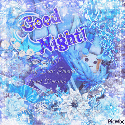 A Greeting Card That Says Good Night My Dear Friend GIF