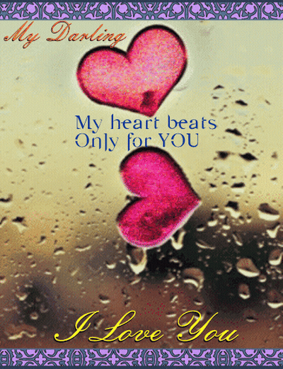 A Greeting Card That Says My Darling My Heart Beats Only For You GIF