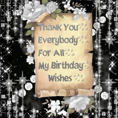 A Greeting Card That Says Thank You For Everybody For All My Birthday Wishes GIF