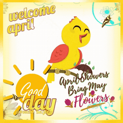 A Greeting Card That Says Welcome April Good Day GIF
