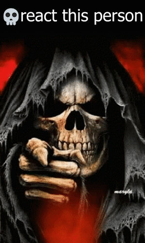 A Grim Reaper Is Pointing At The Camera With The Words React This Person Above Him GIF