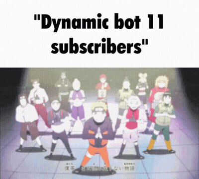 A Group Of Anime Characters Are Standing In A Line With The Words Dynamic Bot 11 Subscribers GIF