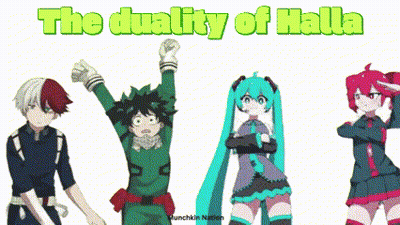 A Group Of Anime Characters Are Standing Next To Each Other With The Words " The Duality Of Halla " Above Them GIF