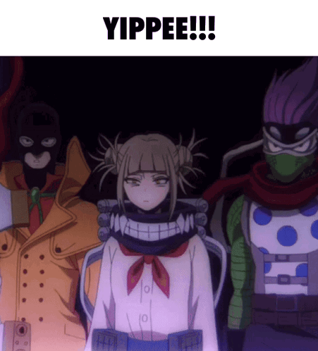 A Group Of Anime Characters Are Standing Next To Each Other With The Words Yippee Written Above Them GIF