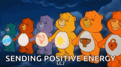 A Group Of Care Bears Standing Next To Each Other With The Words Sending Positive Energy Below Them . GIF
