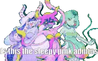 A Group Of Cartoon Characters Are Standing Next To Each Other With The Words Is This The Sleepy Pink Admitus Sticker