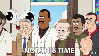 A Group Of Cartoon Characters Standing Next To Each Other With The Words " Not This Time " Above Them GIF