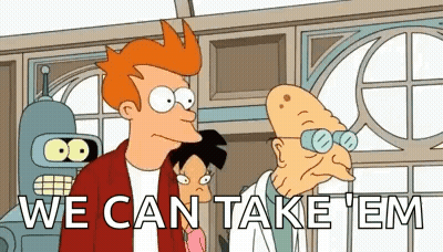 A Group Of Cartoon Characters Standing Next To Each Other With The Words `` We Can Take Em '' GIF