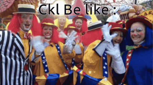 A Group Of Clowns Are Posing For A Picture And The Caption Says " Ckl Be Like " GIF