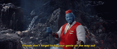A Group Of Genies Are Standing Next To Each Other With The Words " Please Don T Forget To Tip Your Genie On The Way Out  GIF