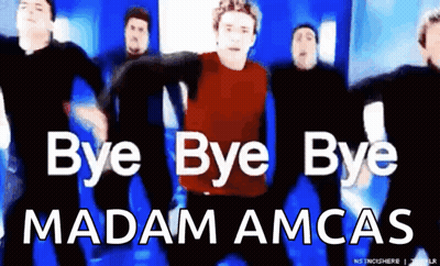 A Group Of Men Are Dancing With The Words Bye Bye Madam Amcas Written Above Them GIF