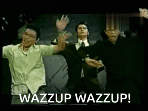 A Group Of Men Are Dancing With The Words Wazzup Wazzup GIF