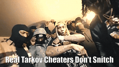 A Group Of Men Are Posing For A Picture With The Caption Real Tarkov Cheaters Don T Snitch GIF