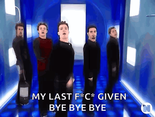 A Group Of Men Are Standing In A Hallway With The Words " My Last F * C * Given Bye Bye Bye " GIF
