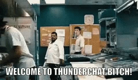 A Group Of Men In A Kitchen With The Words Welcome To Thunderchat Bitch On The Bottom GIF
