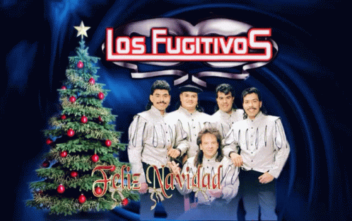 A Group Of Men Standing In Front Of A Christmas Tree With The Words Los Fugitivos Written On The Top GIF