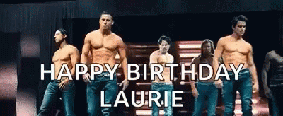 A Group Of Men Without Shirts Are Dancing On A Stage And They Are Saying Happy Birthday Laurie . GIF