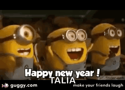 A Group Of Minions Are Standing Next To Each Other And Saying `` Happy New Year ! '' GIF