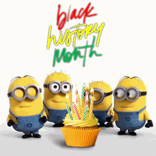 A Group Of Minions Standing Around A Cupcake With Candles And The Words Black History Month GIF