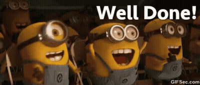 A Group Of Minions Standing Next To Each Other With The Words " Well Done " Above Them GIF