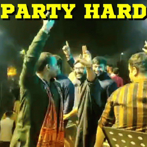 A Group Of People Are Dancing At A Party With The Words Party Hard Written Above Them GIF