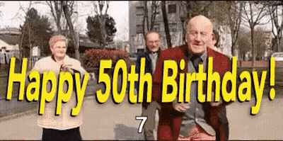 A Group Of People Are Dancing In A Park With The Words `` Happy 50Th Birthday '' Written Above Them . GIF
