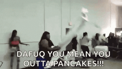A Group Of People Are Dancing In A Room With The Words `` Dafuq You Mean You Outta Pancakes !!! '' GIF