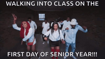 A Group Of People Are Dancing With The Caption Walking Into Class On The First Day Of Senior Year !!! GIF