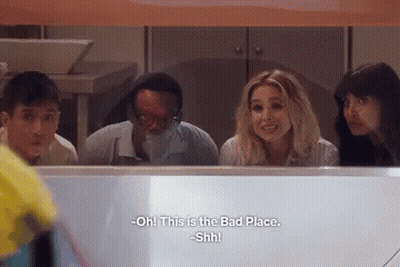 A Group Of People Are Looking Out Of A Window And One Of Them Says Oh This Is The Bad Place GIF