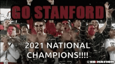 A Group Of People Are Standing In Front Of A Sign That Says Go Stanford 2021 National Champions GIF