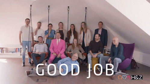 A Group Of People Posing For A Picture With The Words " Good Job " In The Corner GIF