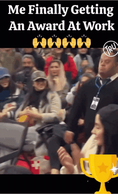 A Group Of People Sitting In A Stadium With The Caption " Me Finally Getting An Award At Work " At The Top GIF