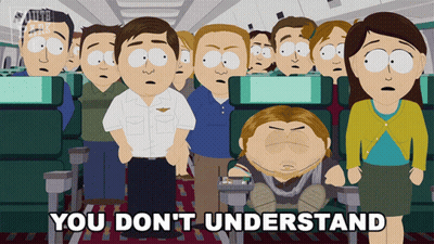 A Group Of People Sitting On An Airplane With The Words " You Don 'T Understand " Below Them GIF