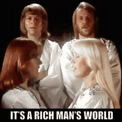A Group Of People Standing Next To Each Other With The Words It 'S A Rich Man 'S World Written Below Them . GIF