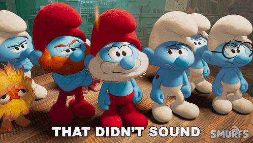 A Group Of Smurfs With The Words That Did N't Sound GIF