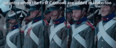A Group Of Soldiers Are Lined Up In A Line With The Caption Infantry When The First Cannons Are Added GIF