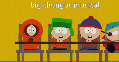 A Group Of South Park Characters Sitting At A Table With The Words Big Chungus Musical Written Above Them GIF