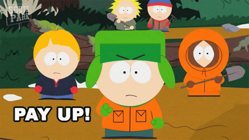 A Group Of South Park Characters Standing Next To Each Other With The Words Pay Up In The Corner GIF