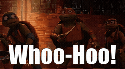A Group Of Teenage Mutant Ninja Turtles Standing Next To Each Other With The Words Whoo-Hoo Above Them GIF