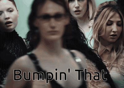 A Group Of Women Standing Next To Each Other With The Words " Bumpin ' That " On The Bottom GIF