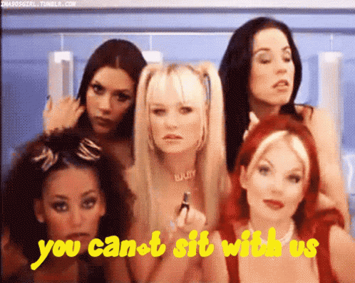 A Group Of Women Standing Next To Each Other With The Words " You Can 'T Sit With Us " In Yellow Letters GIF