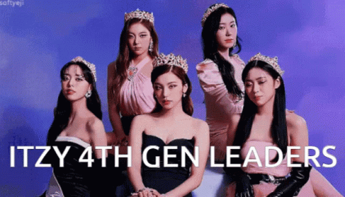 A Group Of Women With Crowns On Their Heads Are Standing Next To Each Other With The Words Itzy 4Th Gen Leaders Above Th GIF
