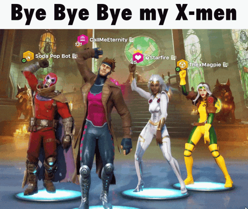 A Group Of X-Men Standing Next To Each Other With The Words Bye Bye My X-Men Below Them GIF