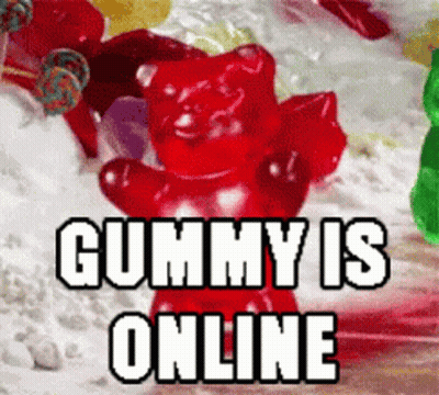 A Gummy Bear With The Words Gummy Is Online Written On It GIF