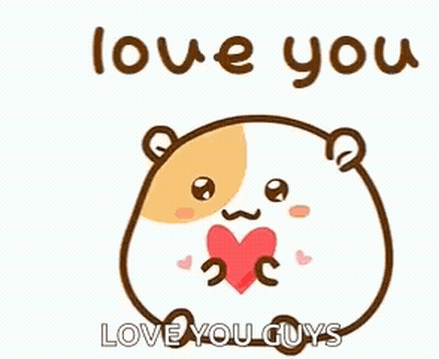 A Hamster With A Heart In Its Mouth Is Surrounded By Hearts And The Words Love You Guys . GIF