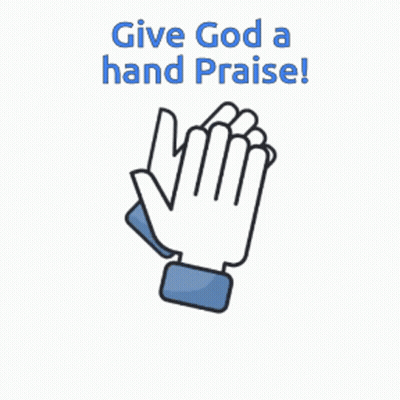 A Hand Clapping With The Words `` Give God A Hand Praise '' Below It . GIF