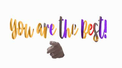A Hand Is Pointing To The Words You Are The Best GIF