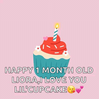 a happy 1 month old liora i love you lil cupcake card