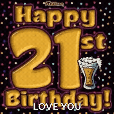 A Happy 21St Birthday Greeting Card With A Glass Of Beer . GIF